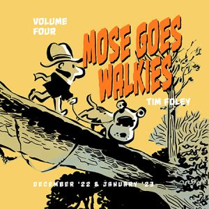MOSE GOES WALKIES VOLUME FOUR